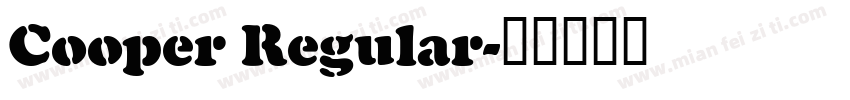 Cooper Regular字体转换